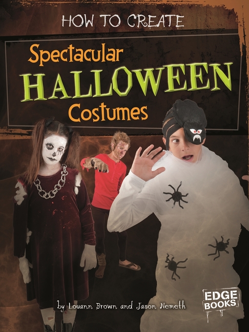 Title details for How to Create Spectacular Halloween Costumes by Louann Brown - Available